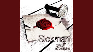 Video thumbnail of "The Deal - Sickman Blues"