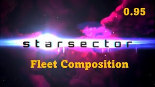 Starsector Fleet Composition Guide - 0.95.1a-RCC6