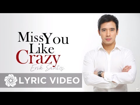 Erik Santos - Miss You Like Crazy | Erik Santos Collection