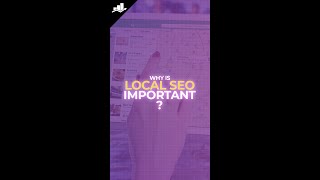 Why Is Local SEO Important To Your Local Business?