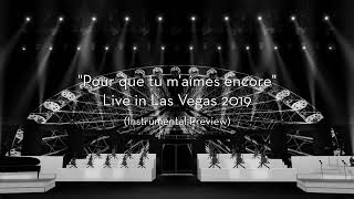 Celine Dion - Pour que tu m&#39;aimes encore (Live in Las Vegas 2019) [Instrumental Preview] | SOON