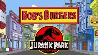 Jurassic Park References in Bob's Burgers