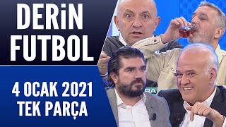 Derin Futbol 4 Ocak 2021 Tek Parça
