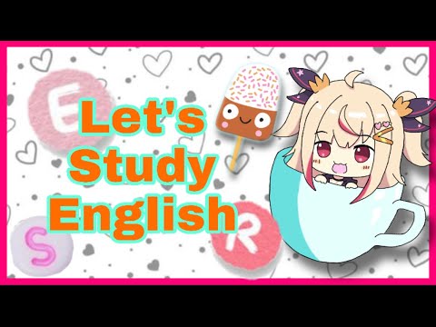 【English/11】Let&rsquo;s Study English！！たんてと一緒にお勉強♪【神城たんて/MOMENT】