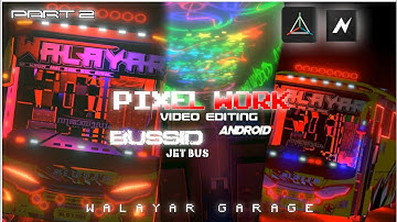bussid pixel light video editing part 2 | walayar garage #prisma3d #bussid #nodevideo