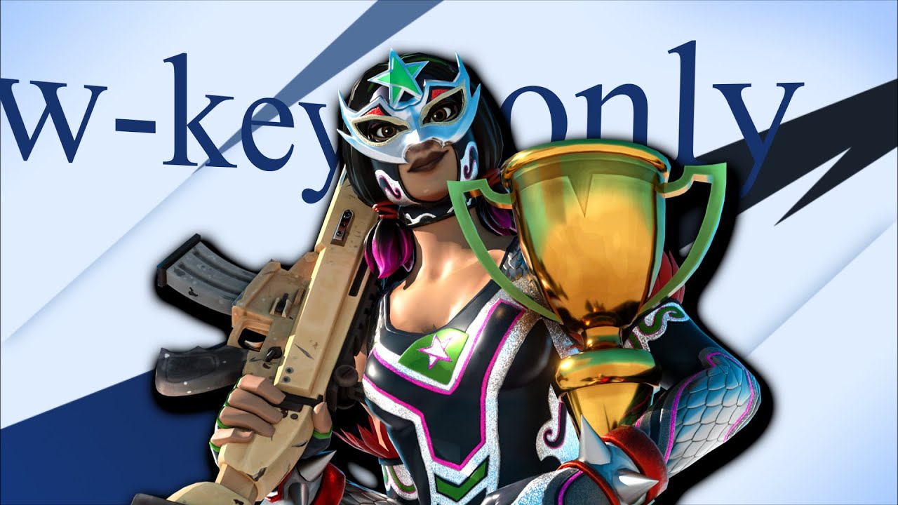 I Played This Fortnite Tournament and only W-keyed - YouTube