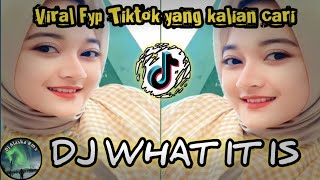 DJ WHAT IT IS SLOWBASS|| Viral Tiktok yang kalian cari pas di dengar kapan saja