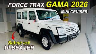10 Seater Force Trax Gama 2026 🔥 कम कीमत, ज्यादा कमाई | Detailed Review | CARSINFO |