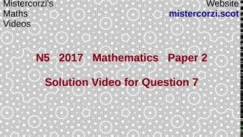 Q7 Paper 2 SQA 2017 National 5 Mathematics Exam.
