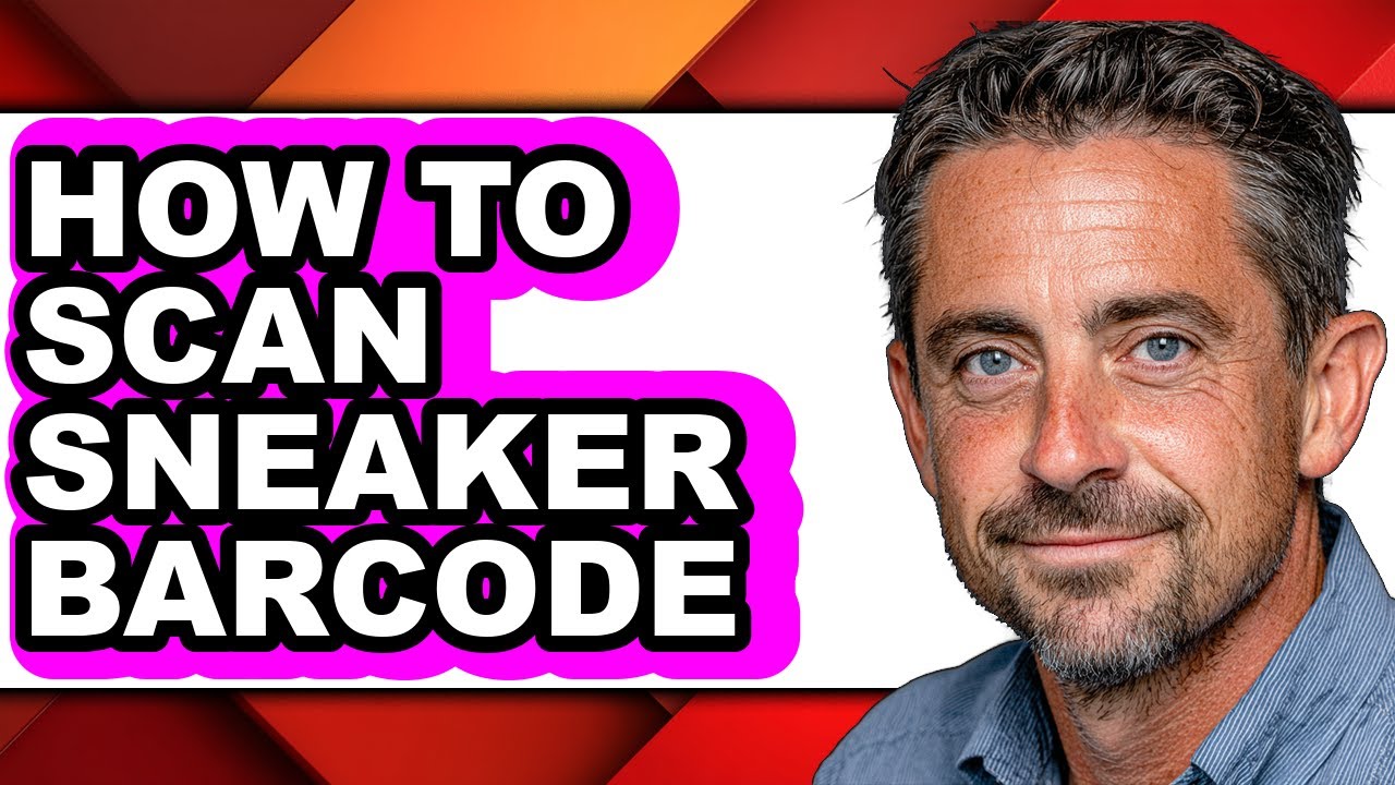 How to Scan Sneaker Barcode - Full Guide - YouTube