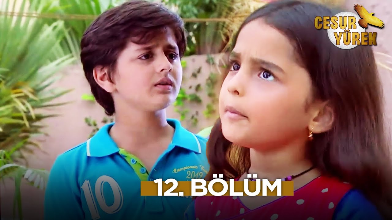 Bir Solukta “Cesur Yürek” İzliyoruz! 🎬 12. Bölüm