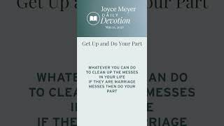 Get Up and Do Your Part | Daily Devotion from Joyce Meyer