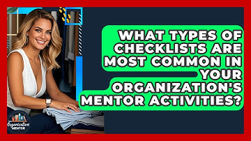 What Types of Checklists Are Most Common in Your Organization