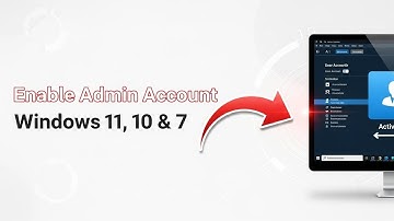 How To Enable Administrator Account In Windows 11, 10, or 7 - Step By Step