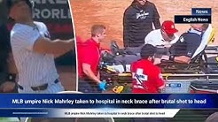 MLB umpire Nick Mahrley taken to hospital in neck brace after brutal shot to head thumbnail