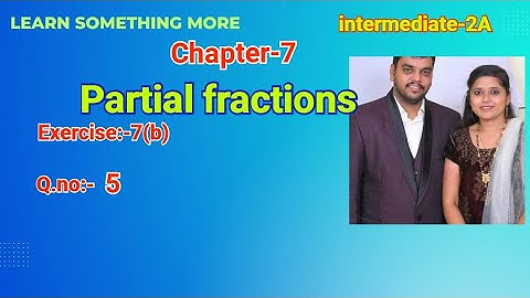 Q.no:-5#exercise-7(b)#Chapter-7#Partial Fractions#inter-2A#2023-24