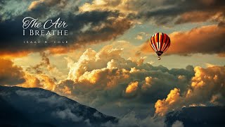 Isaac B. Cole — The Air I Breathe | Sessions on the Green
