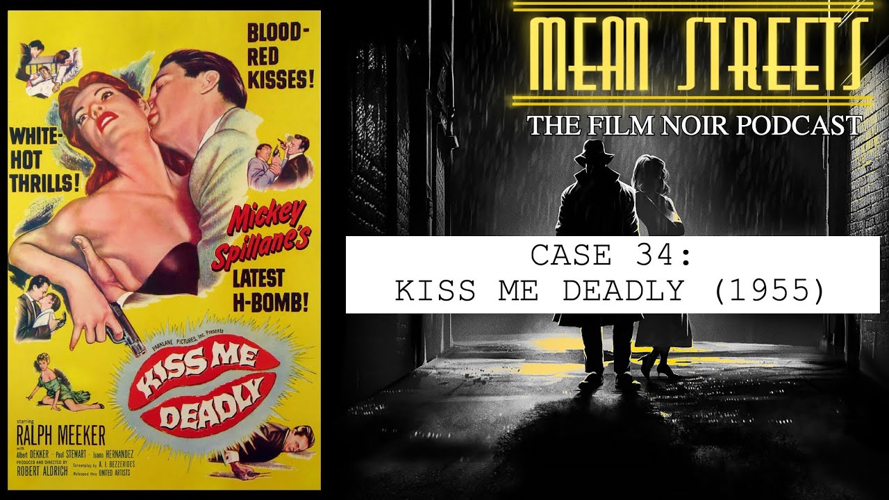 Case. 34. KISS ME DEADLY (1955) | #filmnoir #retroreview