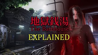 The Bathhouse | 地獄銭湯♨  Explained