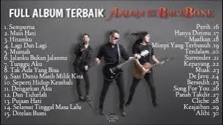 Andra And The Bacbone [Full Album] Terbaik | Sempurna | Main Hati | Hitamku | Musnah