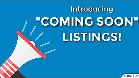Introducing "Coming Soon" Listings