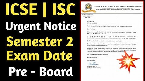 CISCE, ICSE Semester 2 Urgent Notice, Date Sheet | ICSE  Semester 2 Date Sheet, Pre Board