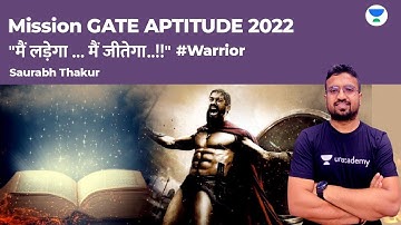 Mission GATE General Aptitude 2022 I मैं लड़ेगा ... मैं जीतेगा..!! |  Saurabh Thakur