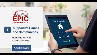AGE-WELL EPIC Conference 2026: Supportive Homes & Communities