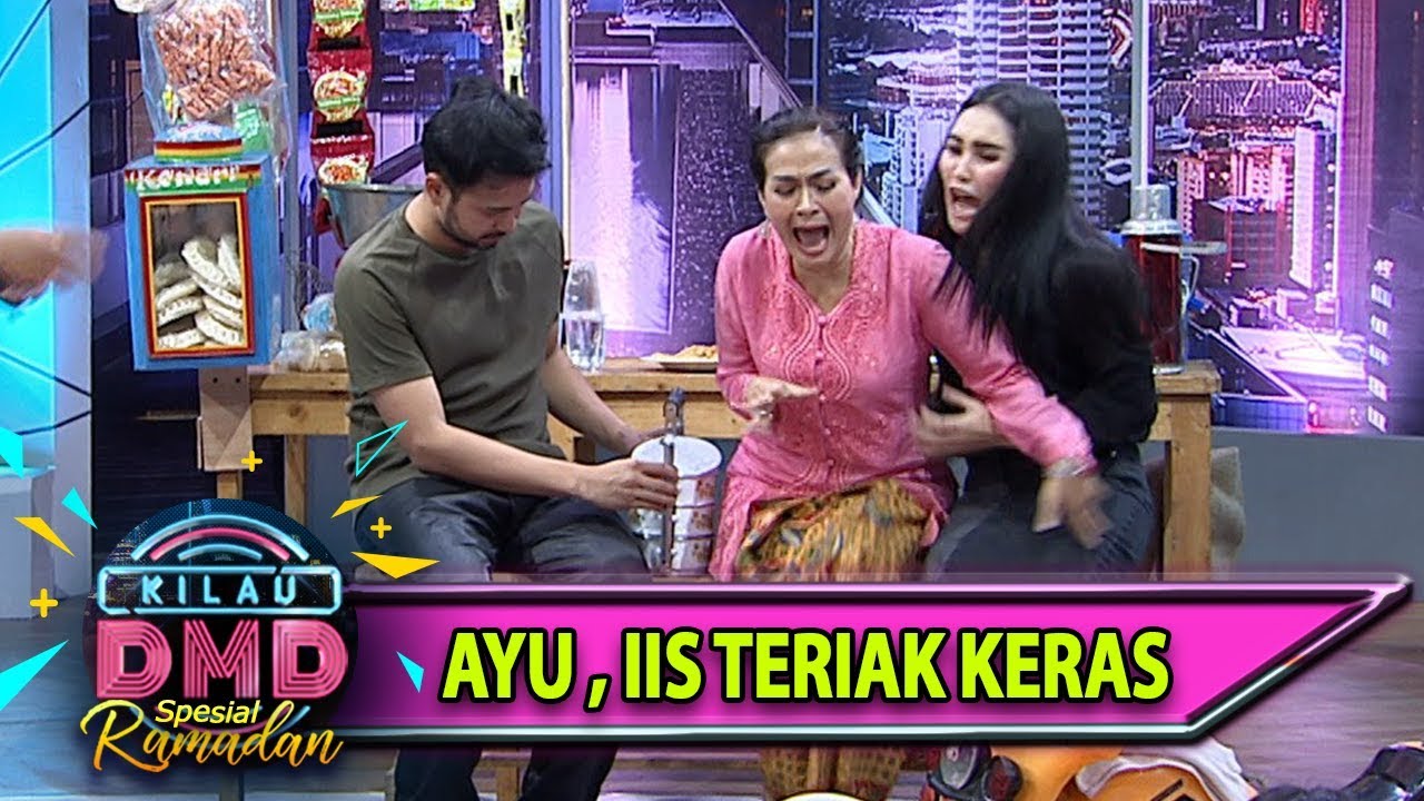 Iis Dahlia dan Ayu Ting Ting Tiba Tiba TERIAK HISTERIS! - Kilau DMD (29/5)