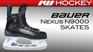 Bauer Nexus N9000 Skate Review