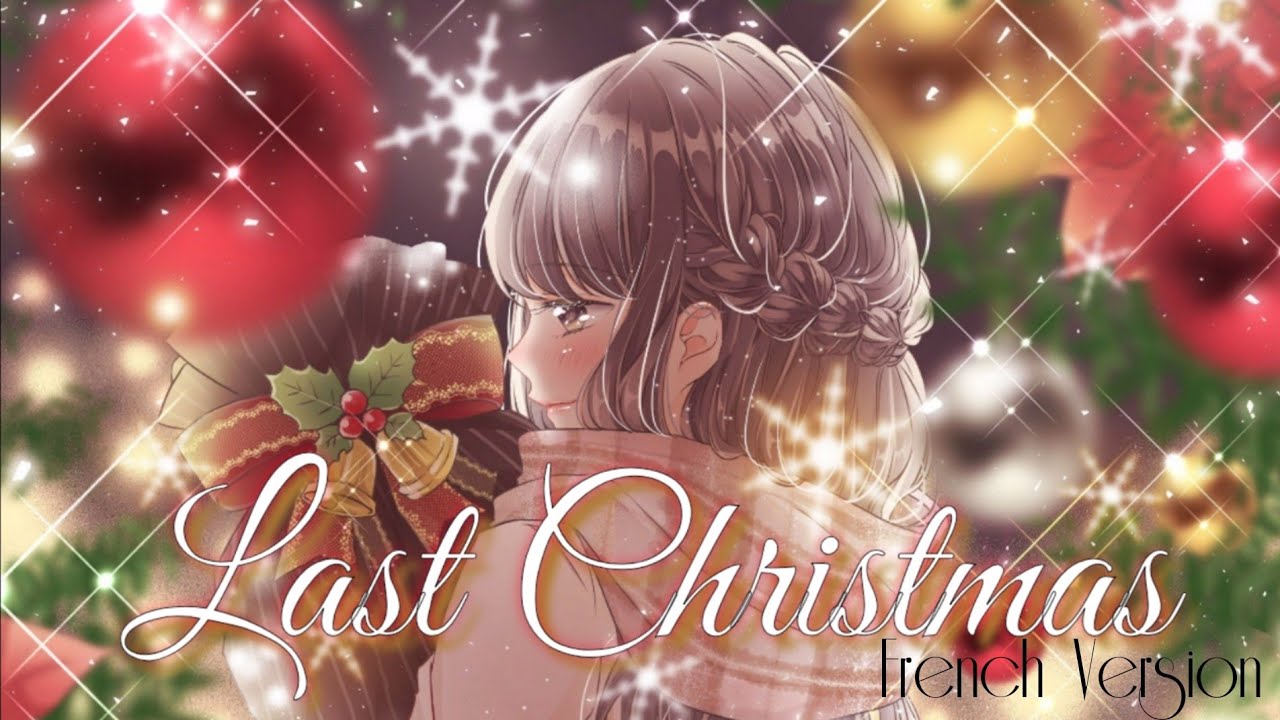 Nightcøre - Last Christmas (FRENCH VERSION) (Lyrics) - YouTube
