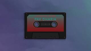 Pav Dharia - Chirian Da Chamba [Audio] chords