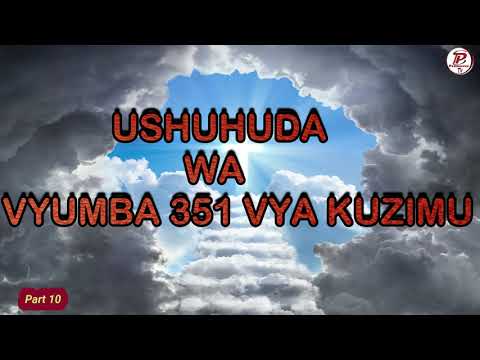Part 10 MIJI 47 000 YA PARADISO USHUHUDA WA VYUMBA 351 VYA KUZIMU  Part 10 MIJI 47 000 YA PARADISO USHUHUDA WA VYUMBA 351 VYA KUZIMU
