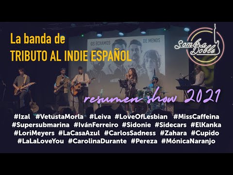 Tributo al Indie Español - Sombra Doble - resumen concierto marzo 2021