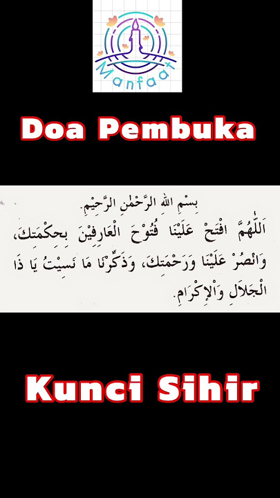 Doa pembuka kunci sihir #doa #manfaat #sihir