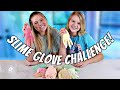 3 COLORS OF GLUE SLIME GLOVES CHALLENGE || Taylor & Vanessa