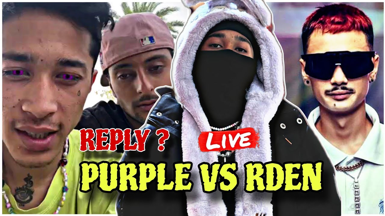 Image Of Rden Rapper PURPLE TALK ABOUT BEEF WITH RDEN ! SAY SORRY ! RDEN VS PURPLE BEEF ...