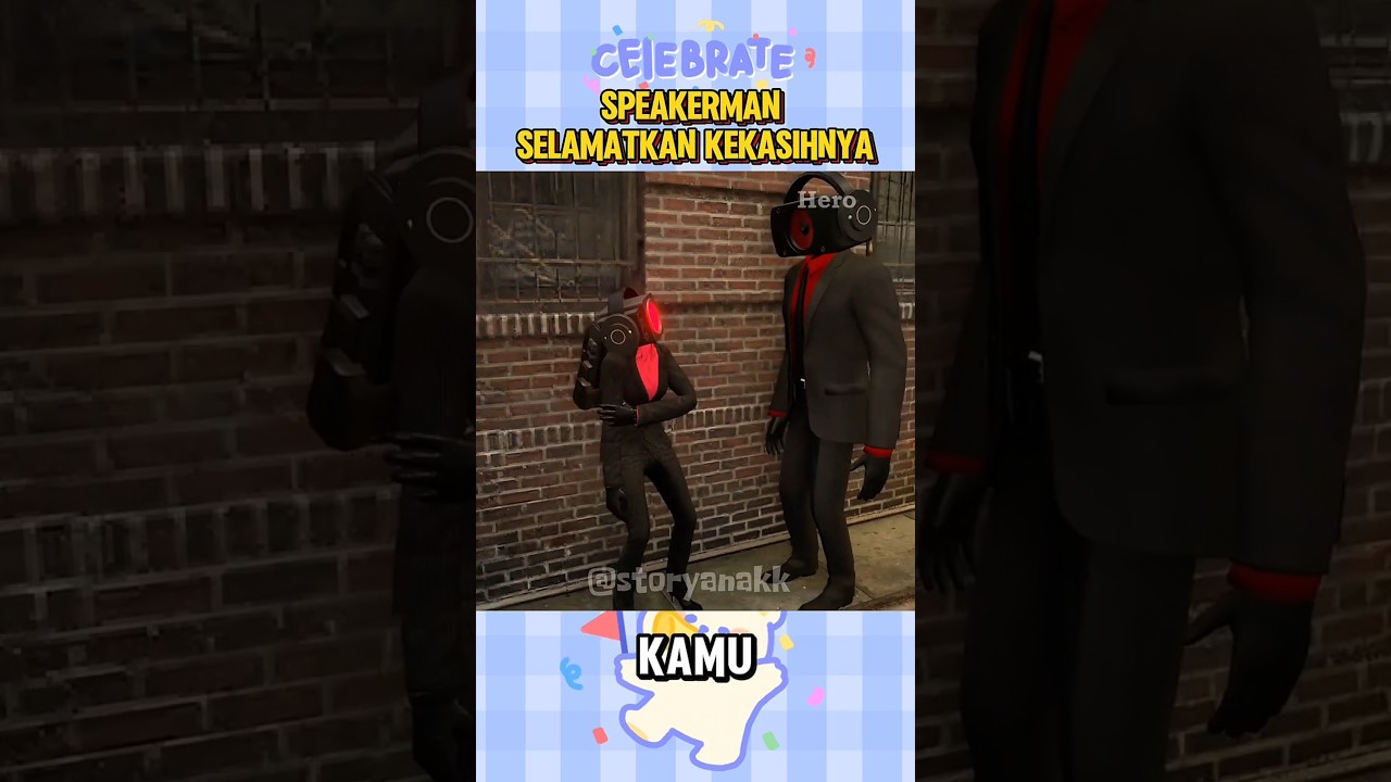 SPEAKERMAN DAN SPEAKER WOMAN‼️