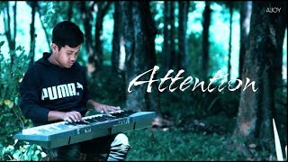 Attention (Charlie puth) - Epic cover - Ajoy Deb