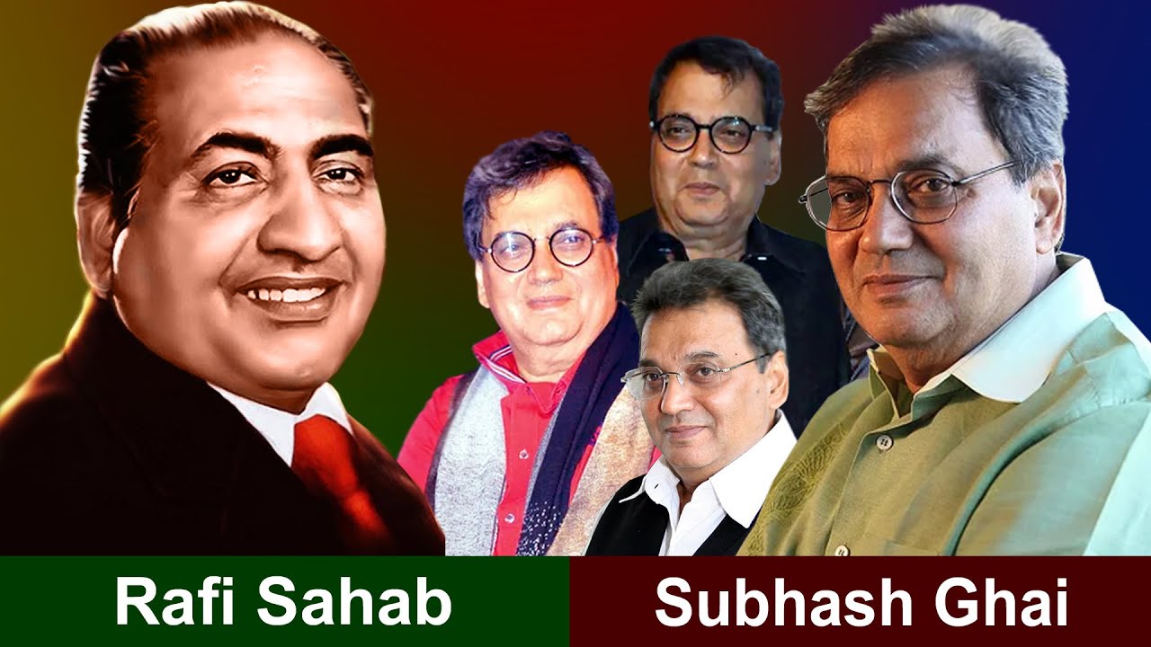 The unique pair of Mohammed Rafi Sahab and Subhash Ghai