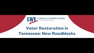 Voter Restoration in TN: New Roadblocks
