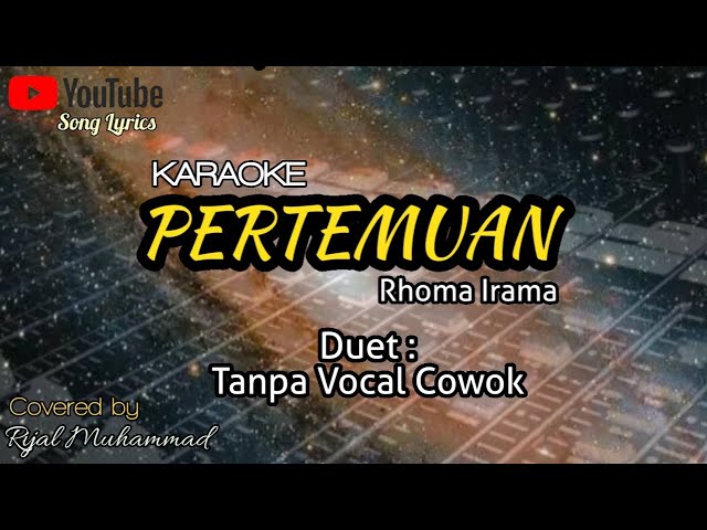 PERTEMUAN KARAOKE Duet Tanpa Vocal Cowok class=