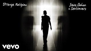 Dave Gahan, Soulsavers - Strange Religion (Official Audio)