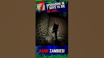 Upgrading Blocks in 7 Days to Die can be annoying