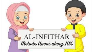 Al-Infithar Metode Ummi Ulang 10x | Hafalan Surat Anak | Juz 30