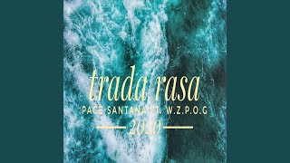 Trada Rasa (feat. Servo W.Z.P.O.G)