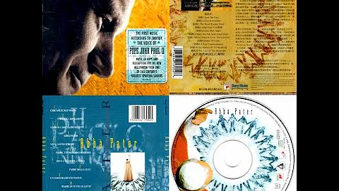 Abbà Pater – His Holiness Pope John Paul II (Original Full Tracks Version) 49:32