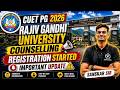 CUET PG 2026 🔥 Rajiv Gandhi University Counselling 2026 | Registration LIVE ✅