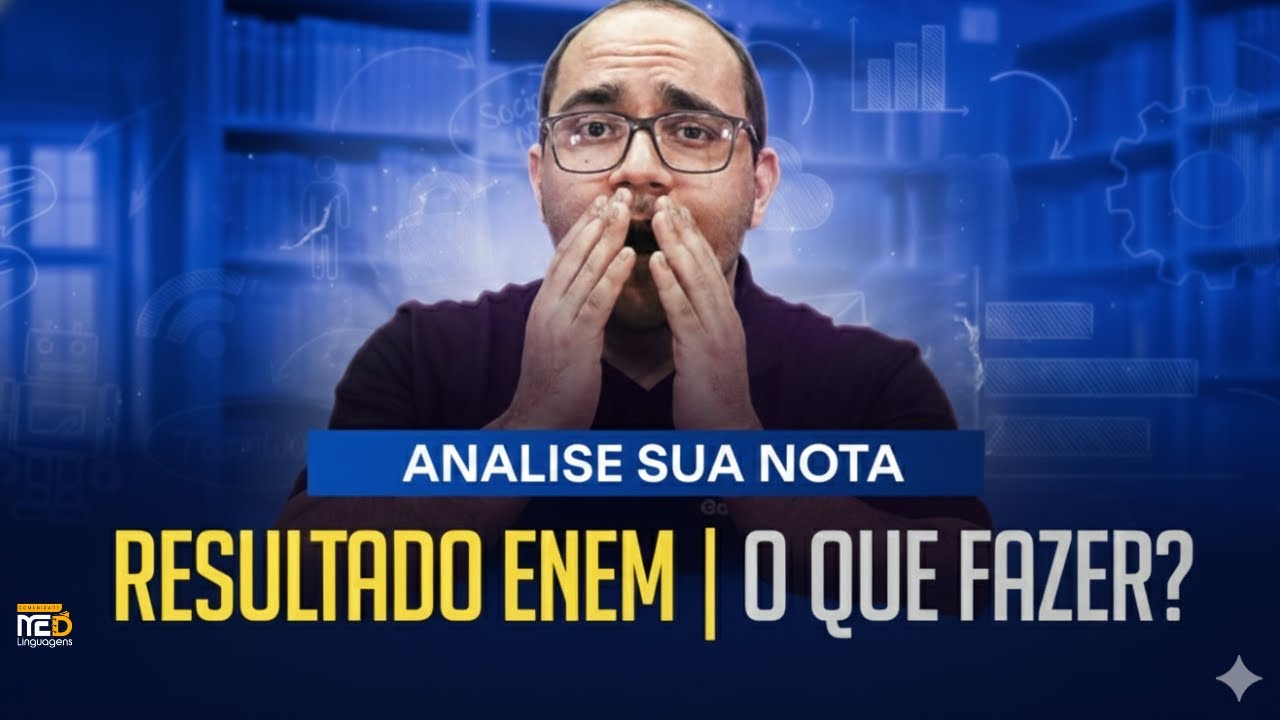O que fazer após a nota do ENEM?