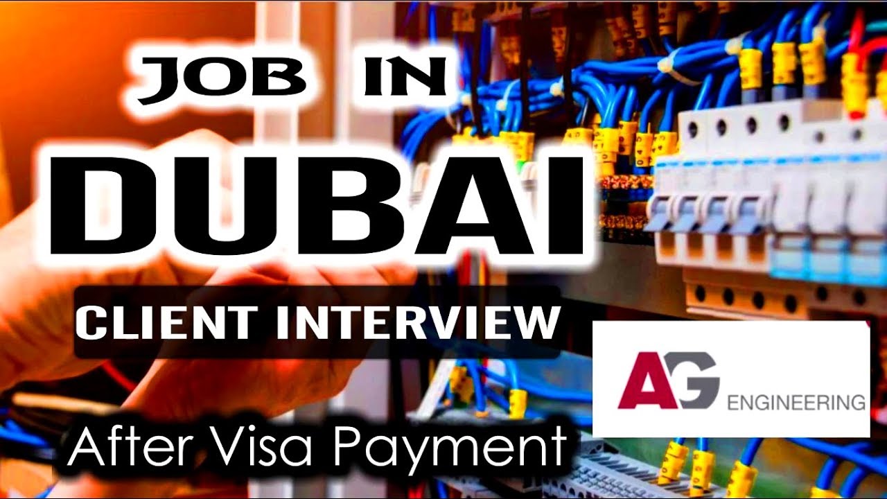 Jobs In Dubai 2019 Client Interview Electrician